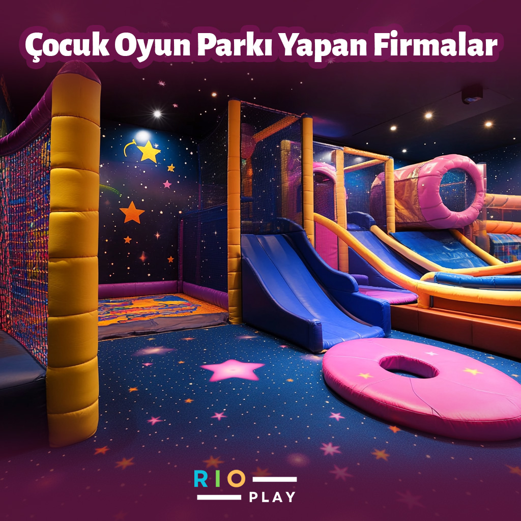 Çocuk Oyun Parkı Yapan Firmalar